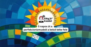 „Elég jó” Kezdet mini-kurzus